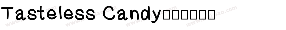 Tasteless Candy字体转换